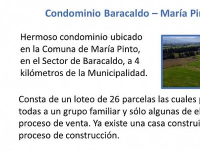 Venta Parcela María pinto Camino María Pinto a Melipilla, Sector Baracaldo, a 4 Kmts de Municipalidad de María Pinto